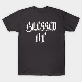 Blessed AF T-Shirt